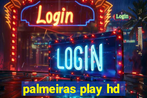 palmeiras play hd